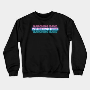 Marching Band Crewneck Sweatshirt